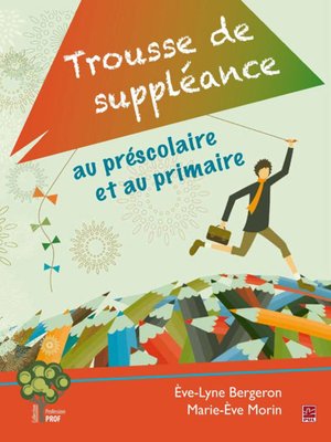 cover image of Trousse de suppléance au préscolaire et au primaire
